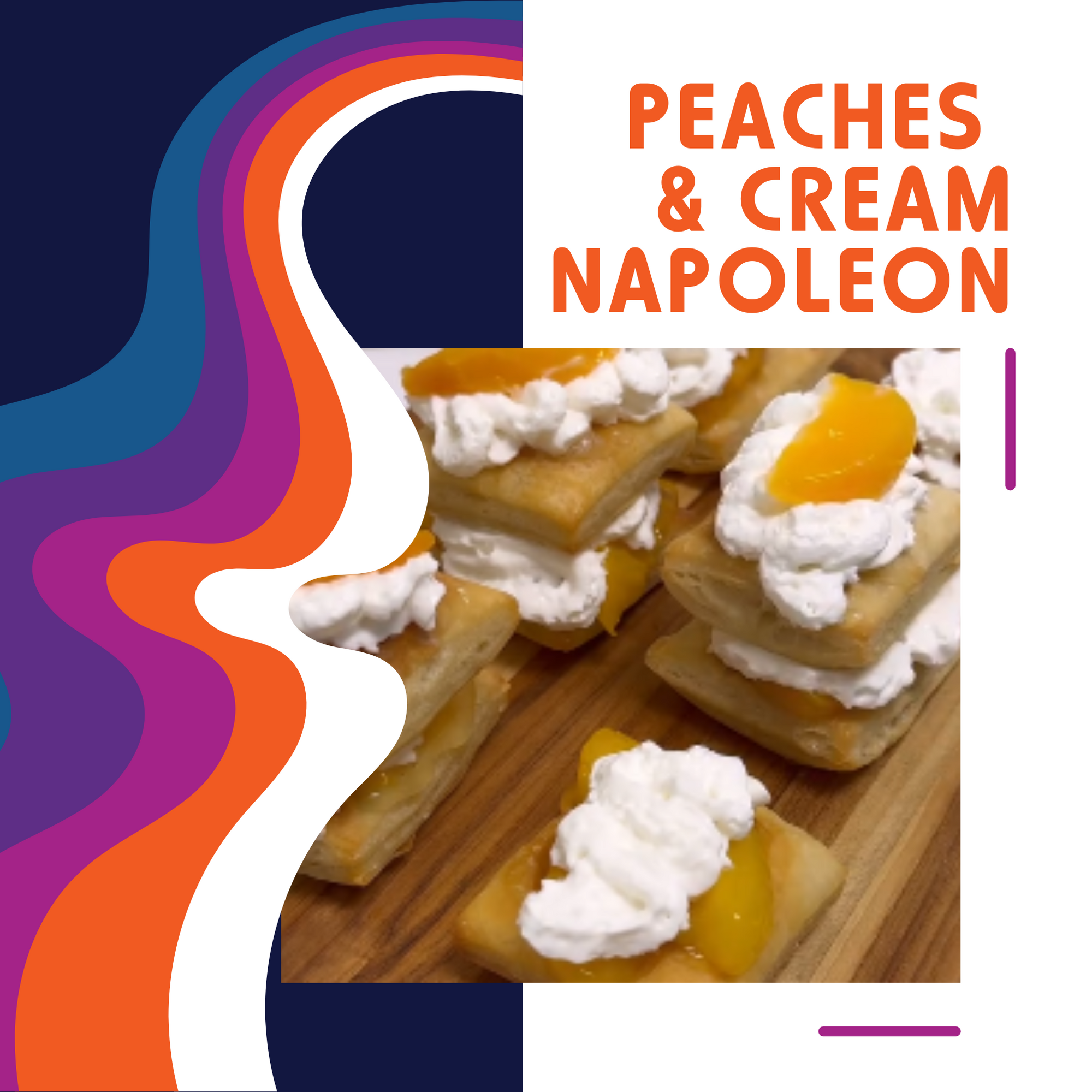 Peaches & Cream Napoleon