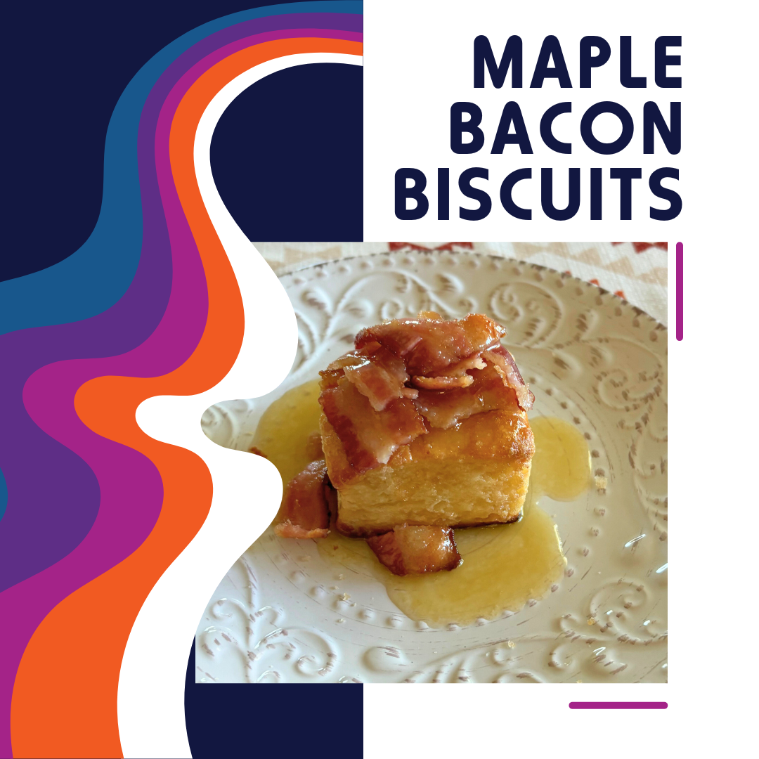 GoodLove Foods Biscuits, Recipe is for Maple Bacon Biscuits