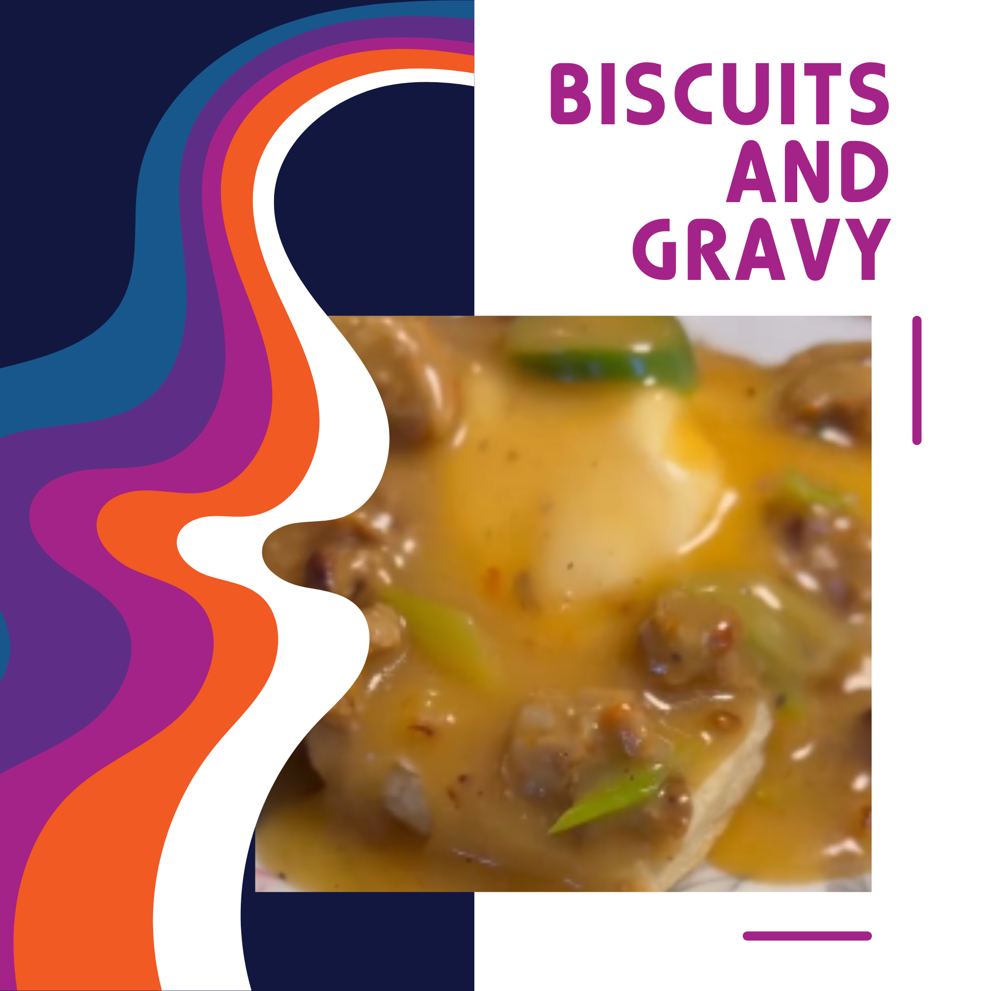 BISCUITS AND GRAVY